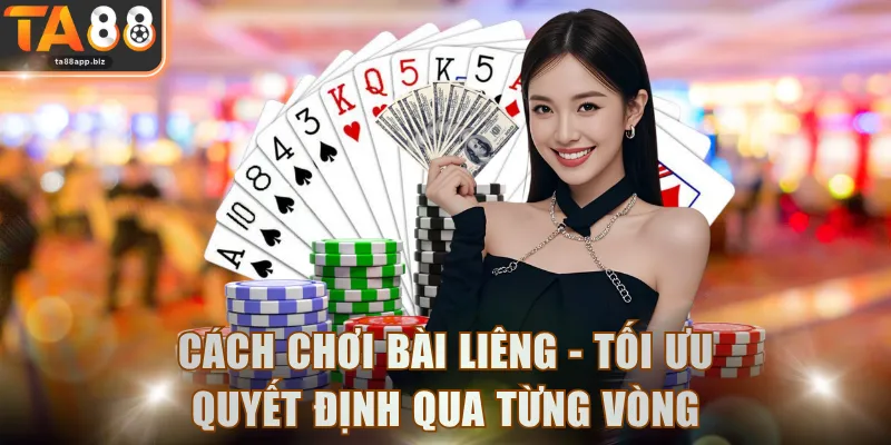 Cách Chơi Bài Liêng