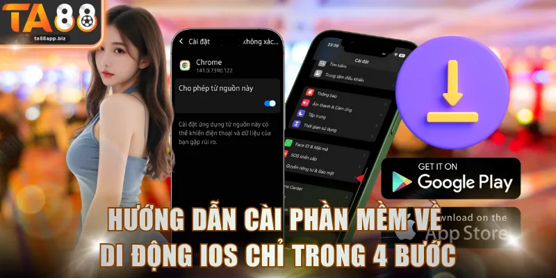 Hướng dẫn cài phần mềm về di động IOS chỉ trong 4 bước