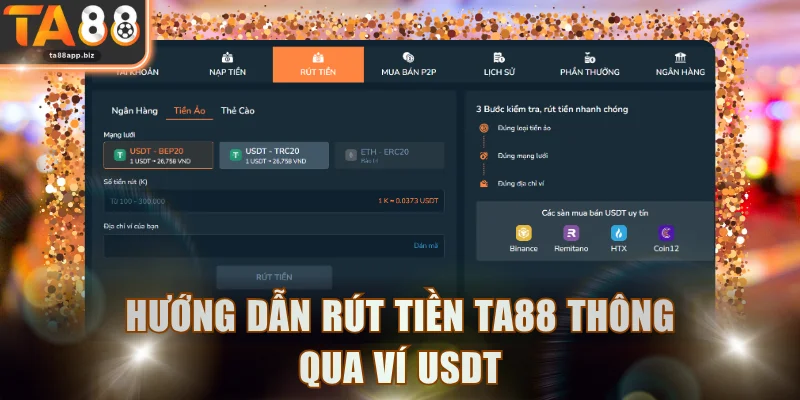 Hướng dẫn rút tiền TA88 thông qua ví USDT