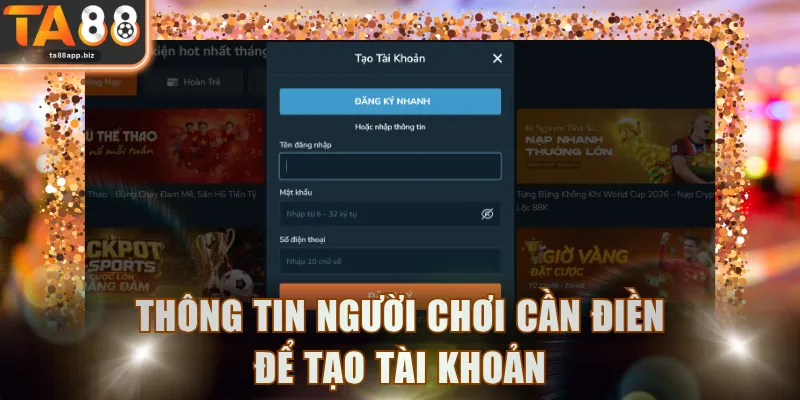 Thông tin người chơi cần điền để tạo tài khoản